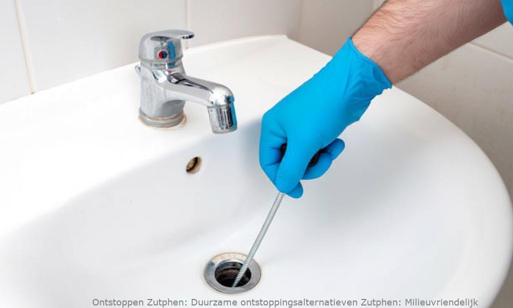 Duurzame ontstoppingsalternatieven Zutphen: Milieuvriendelijk