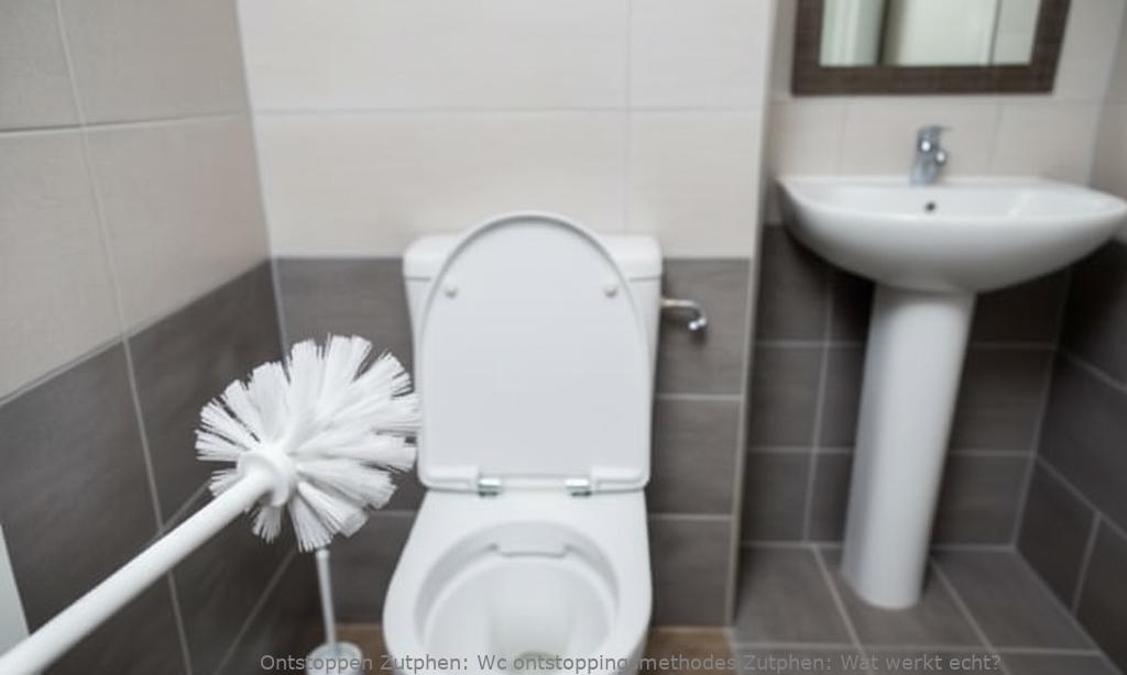 Wc ontstoppingsmethodes Zutphen: Wat werkt echt?