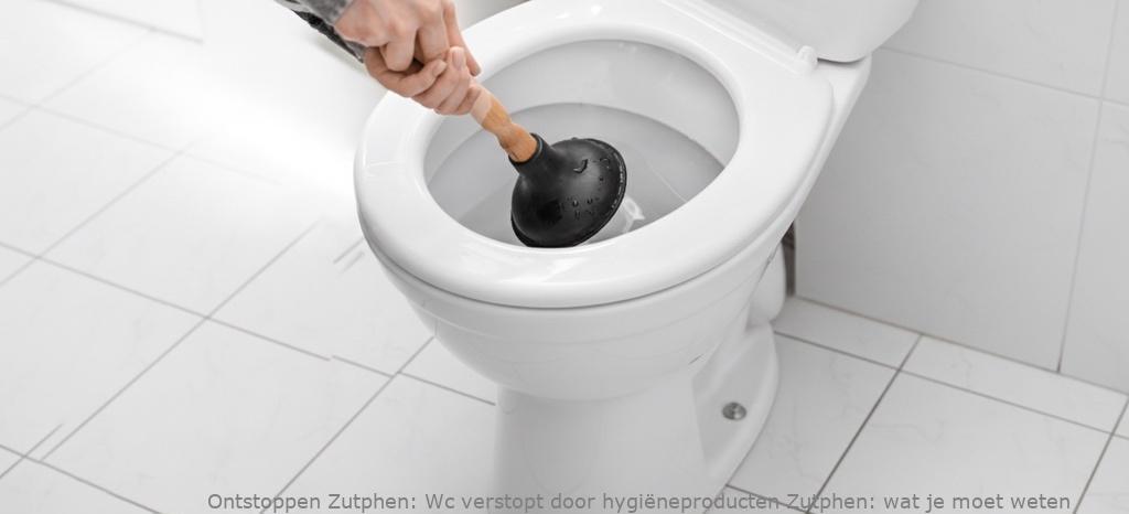 Wc verstopt door hygiëneproducten Zutphen: wat je moet weten